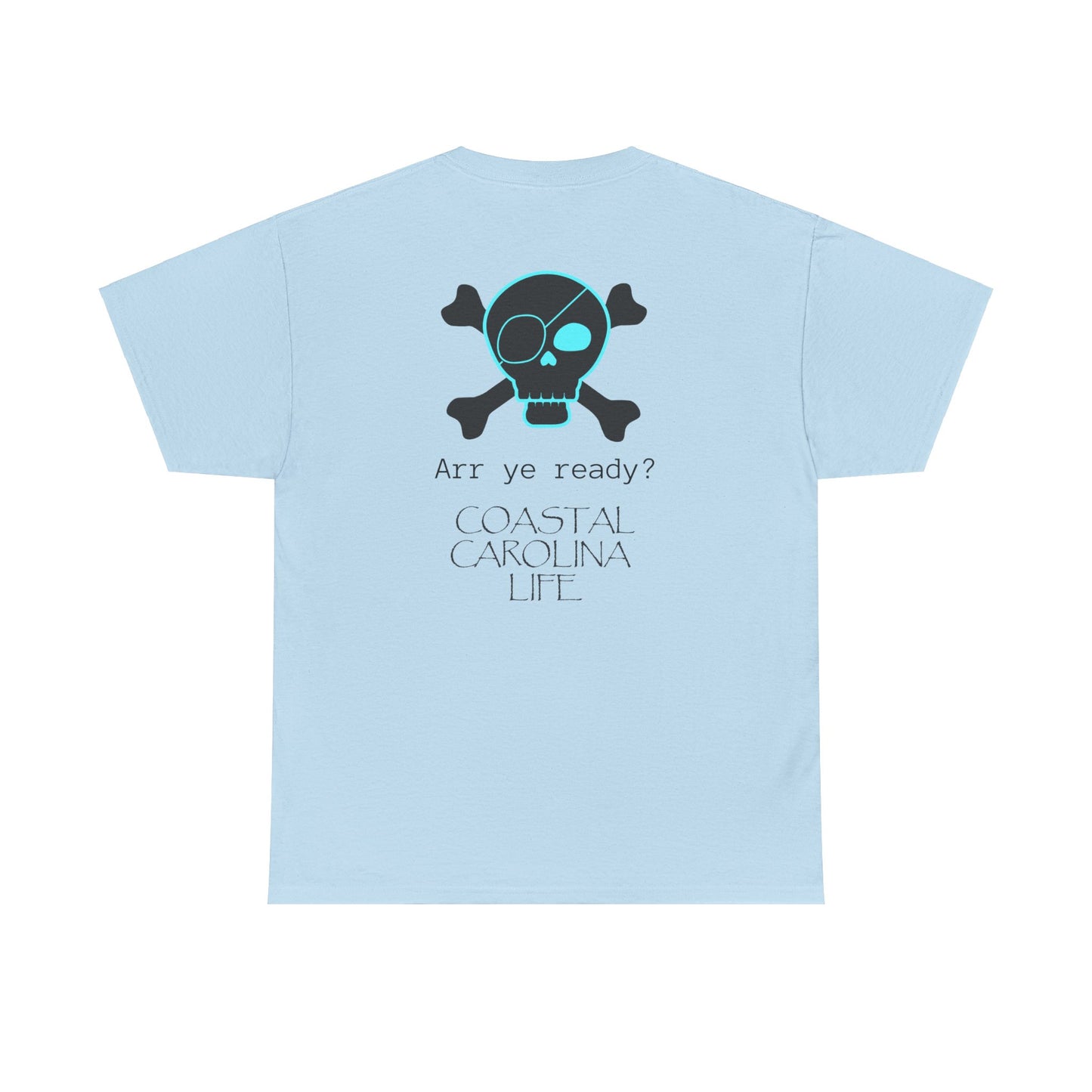 Men's Heavy Cotton T-Shirt - Arr Ye Ready
