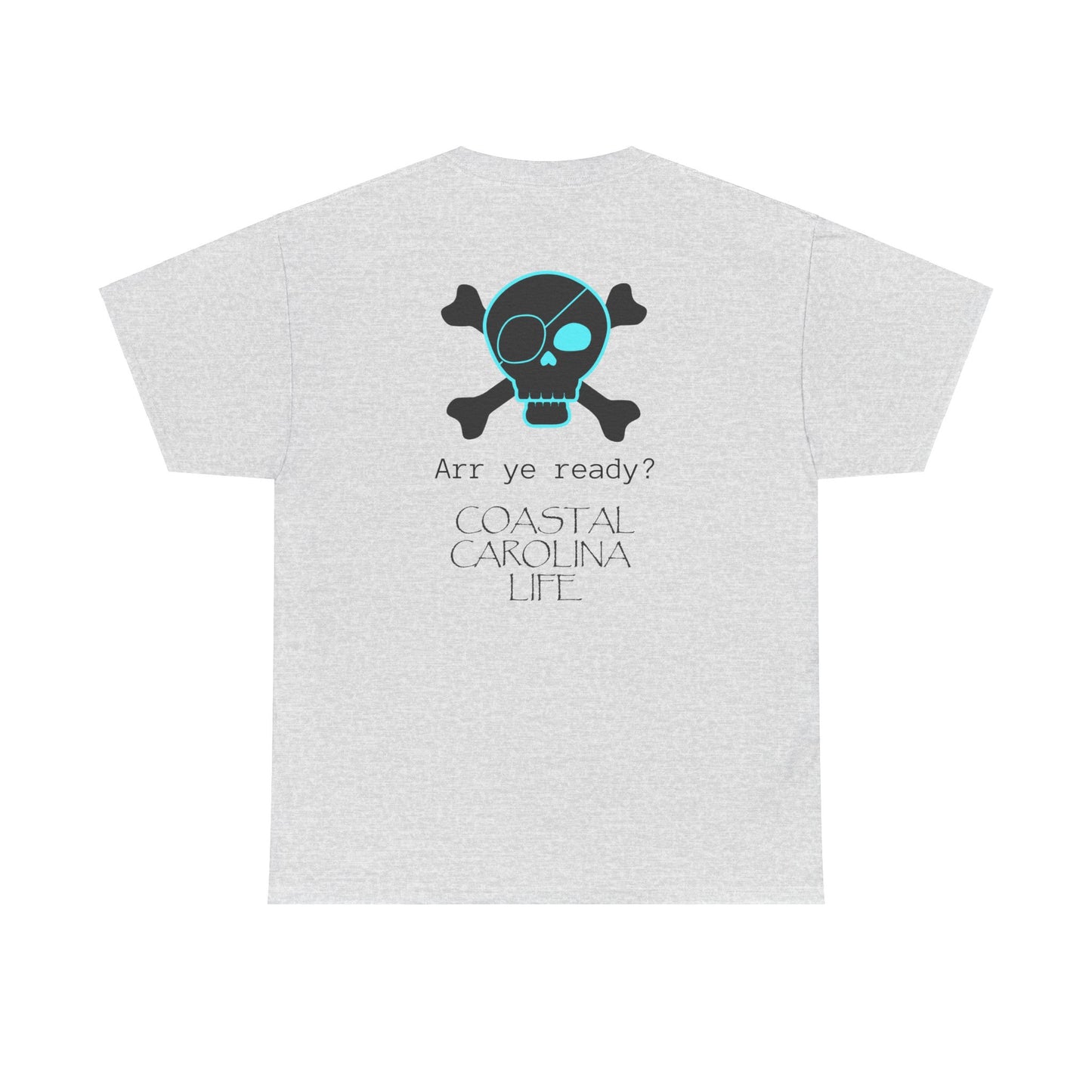 Men's Heavy Cotton T-Shirt - Arr Ye Ready