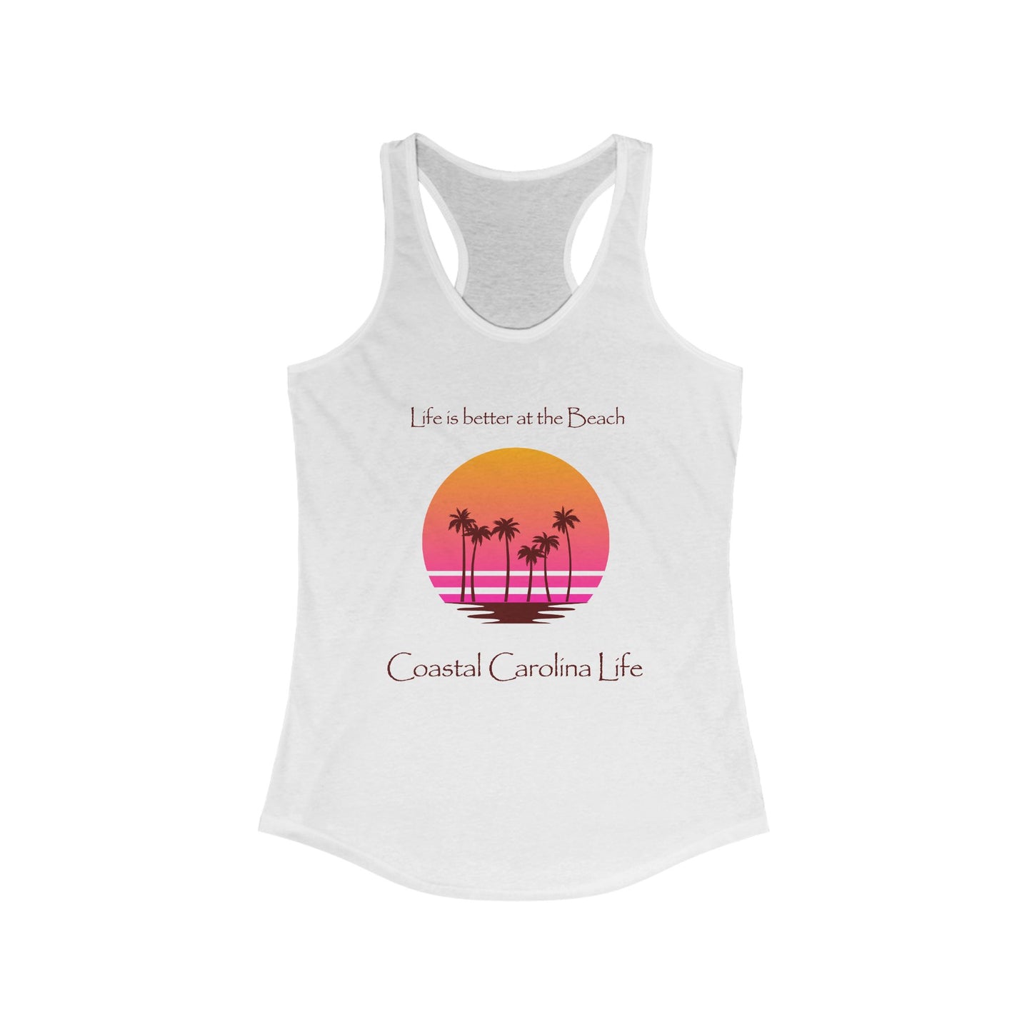 Women's Coastal Tank Top - Life is better at the Beach