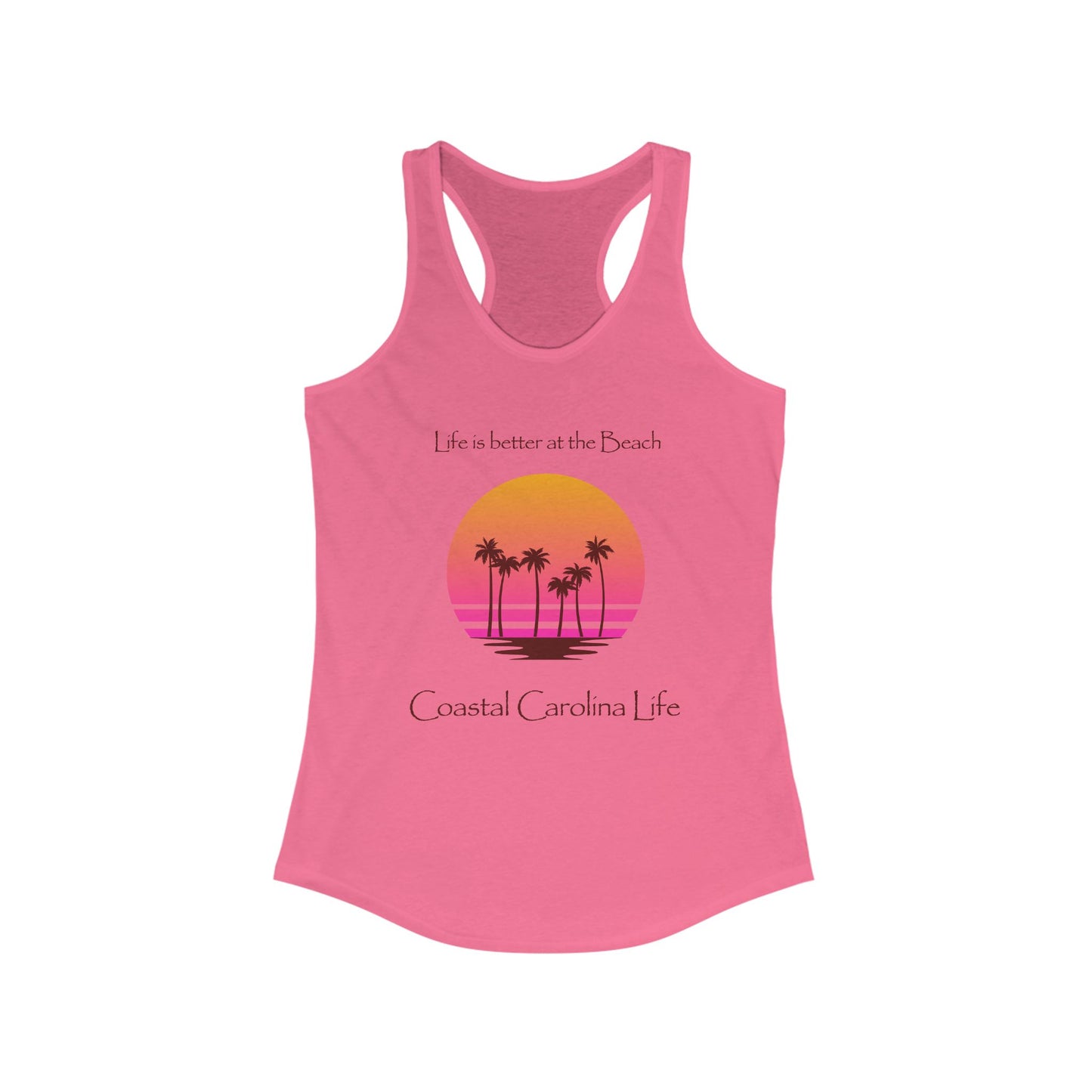Women's Coastal Tank Top - Life is better at the Beach