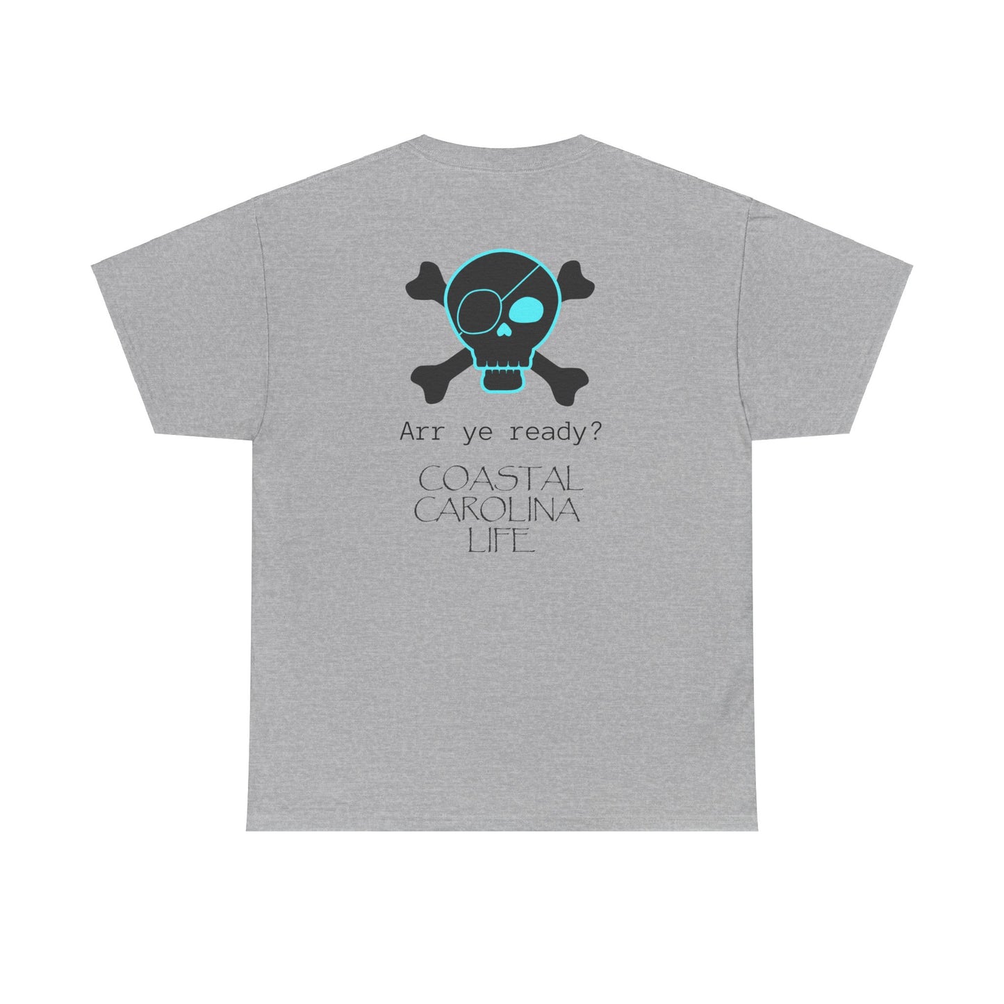 Men's Heavy Cotton T-Shirt - Arr Ye Ready
