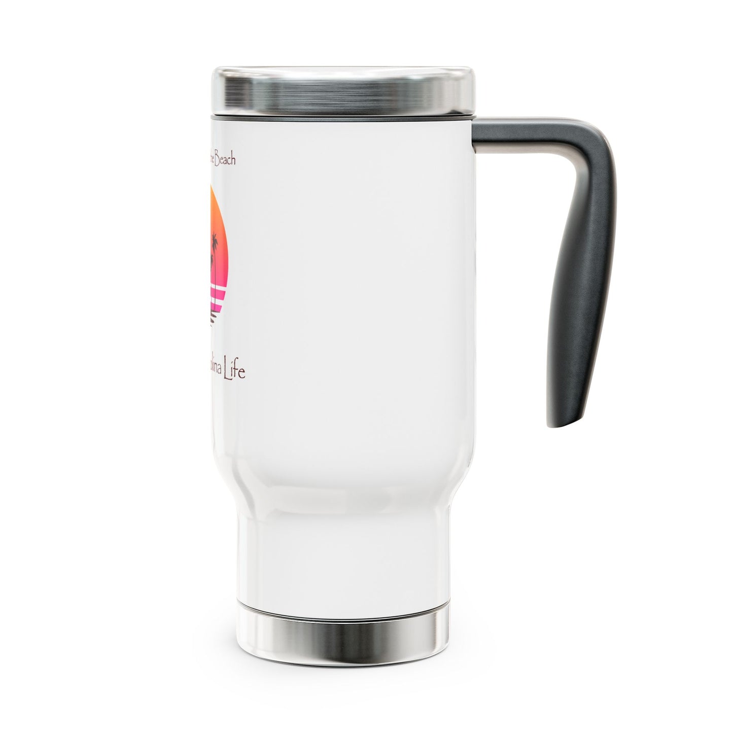 Life is better at the Beach Tumbler with Handle