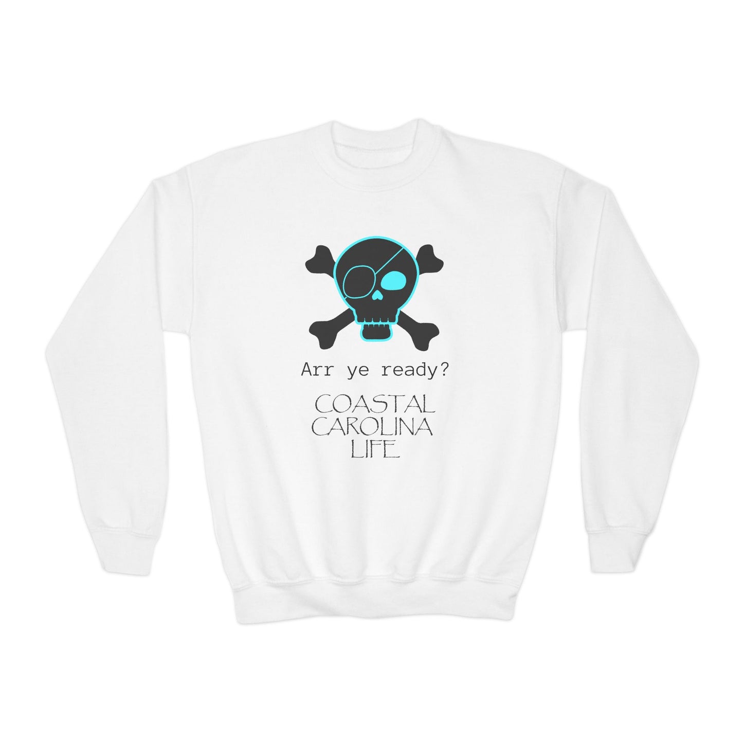 Coastal Youth Sweatshirt - Arr Ye Ready