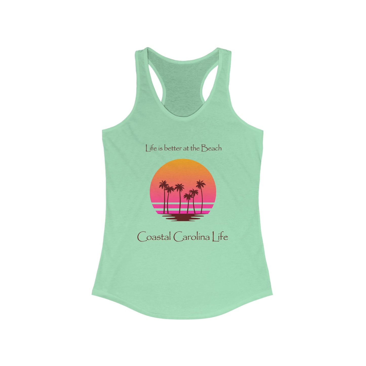 Women's Coastal Tank Top - Life is better at the Beach