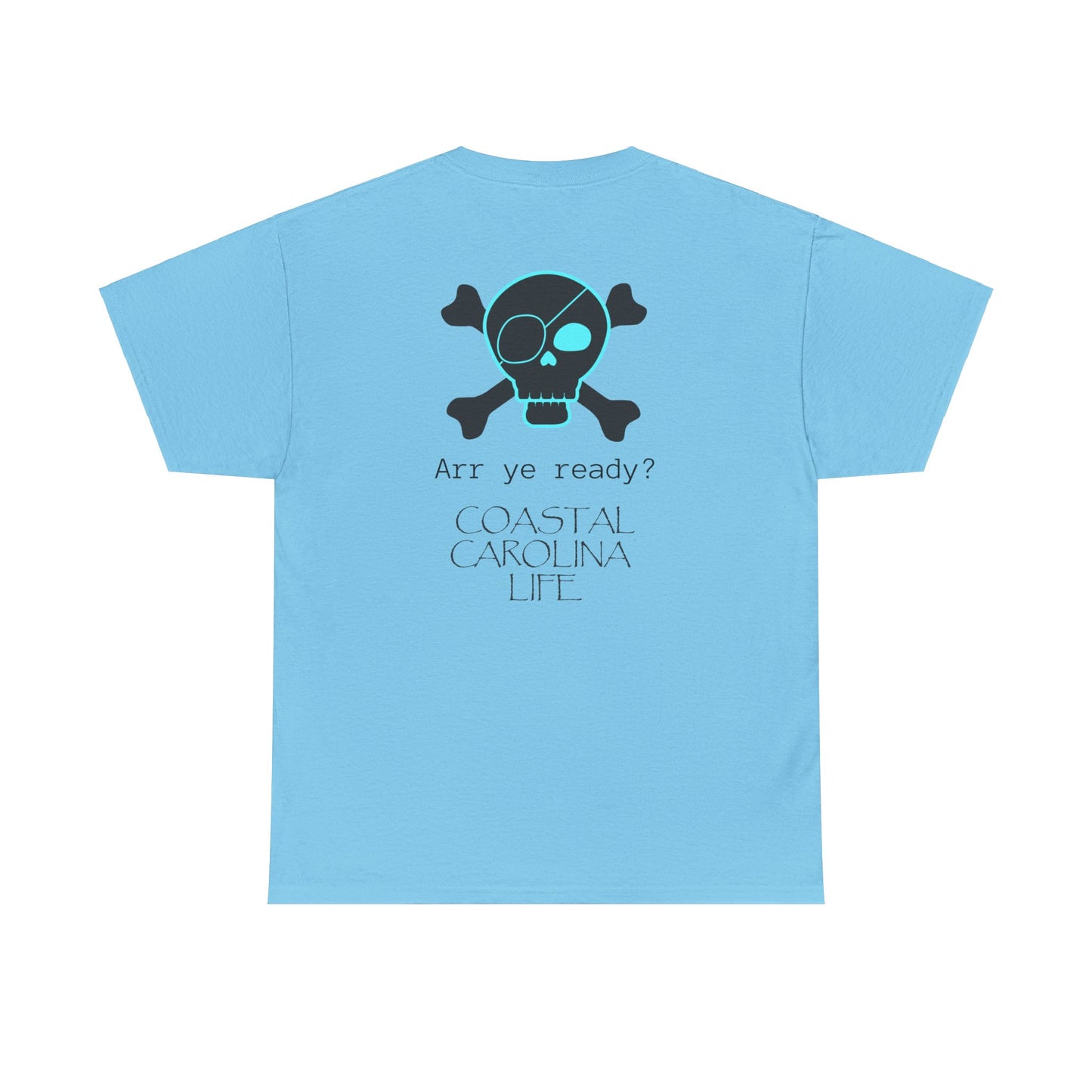 Men's Heavy Cotton T-Shirt - Arr Ye Ready