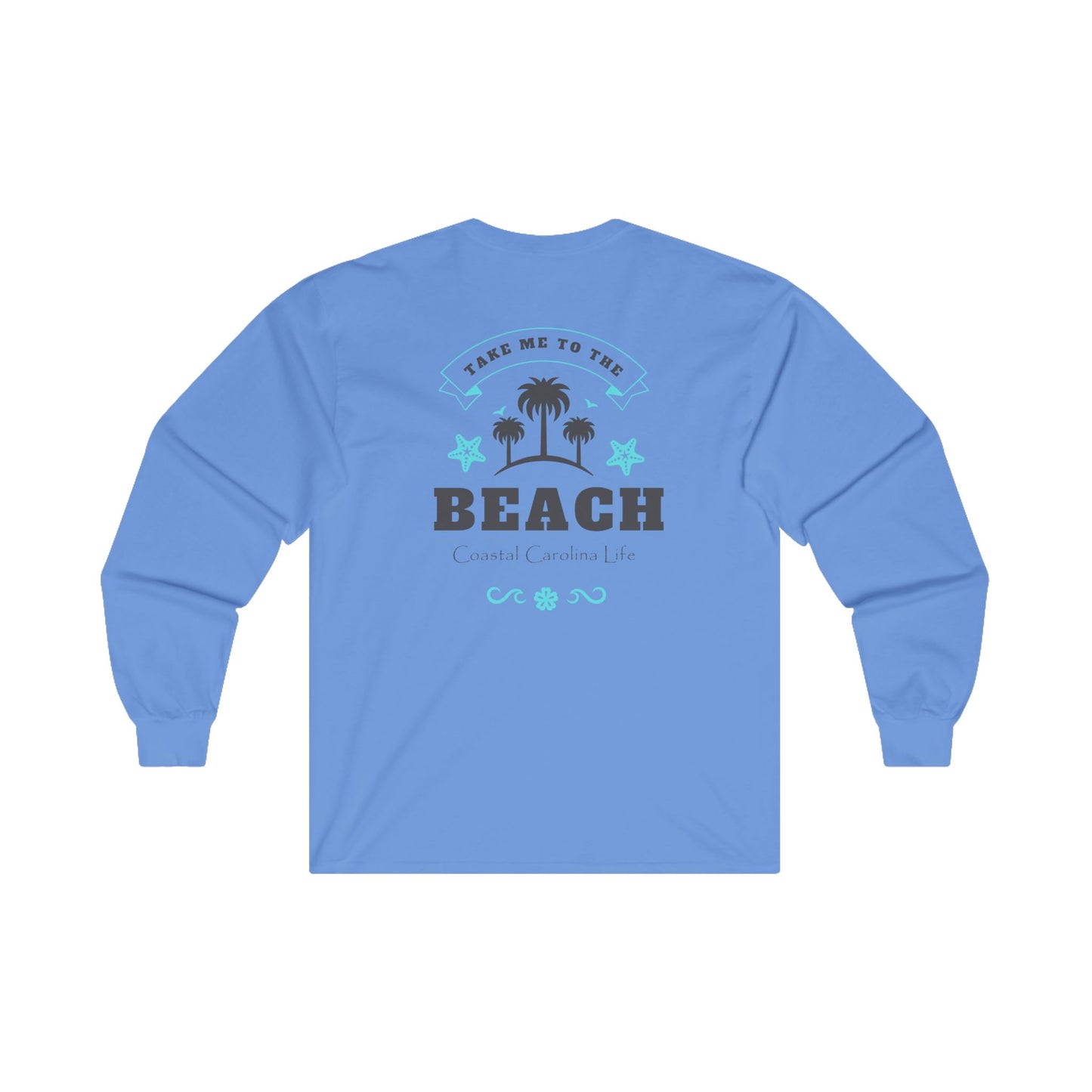 Women's Long Sleeve Cotton T-Shirt - Take Me to the Beach