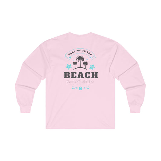 Women's Long Sleeve Cotton T-Shirt - Take Me to the Beach