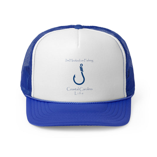 I'm Hooked on Fishing Trucker Hat